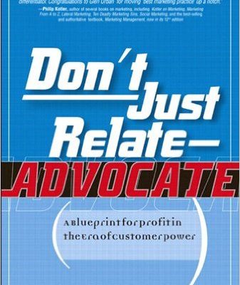[Book Review] 고객 옹호 마케팅(Don’t Just Relate – Advocate!)